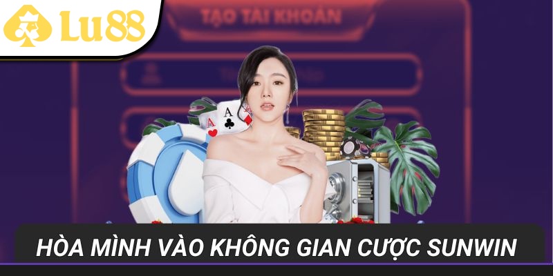 Ưu điểm của đế chế Sunwin mà bạn có thể chưa biết