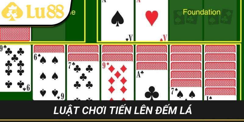 Người chơi bài cần nắm rõ bản chất của Tiến Lên Đếm Lá