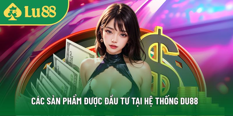 Tổng hợp một số sản phẩm cược có tại hệ thống